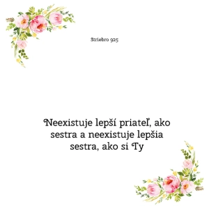 Neexistuje lepší priateľ, než sestra a neexistuje lepšia sestra, ako si Ty - OB09